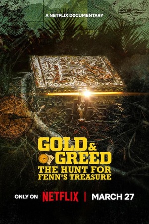 Gold And Greed The Hunt for Fenns Treasure – Season 1 (2025) WEB-HDRip [EP 1 to 3] [Hindi (DDP5.1) + Dual Audio]